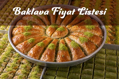 BAKLAVA FİYAT LİSTESİ